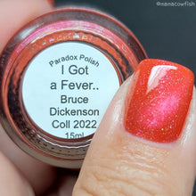 Load image into Gallery viewer, I Got A Fever - The Bruce Dickinson